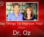 three key things to improve your health from dr oz