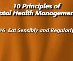 ten steps to total health management part 610